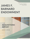 James F. Barnard Endowment, Acquisitions Report, 2025-2026