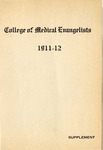 Supplement to the Third Annual Announcement of the College of Medical Evangelists, (Chartered 1909) Loma Linda, California, 1911-1912 by College of Medical Evangelists
