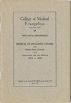College of Medical Evangelists (Chartered 1909) Ninth Annual Announcement, Medical Evangelistic Course and Other Short Courses, Loma Linda and Los Angeles, 1919-1920 by College of Medical Evangelists