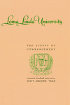 Commencement Program 1967 by Loma Linda University