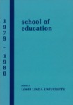 1979 - 1980 Bulletin by Loma Linda University